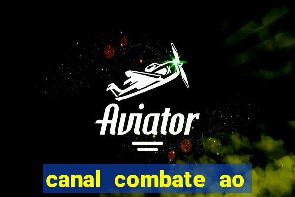 canal combate ao vivo gratis multicanais